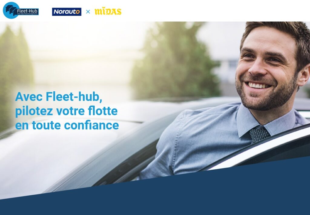 Midas et Norauto apportent une réponse commune aux flottes avec Fleet-Hub.
