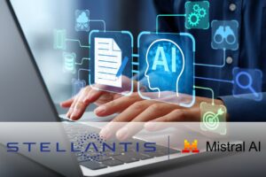 Stellantis et Mistral AI renforcent leur partenariat